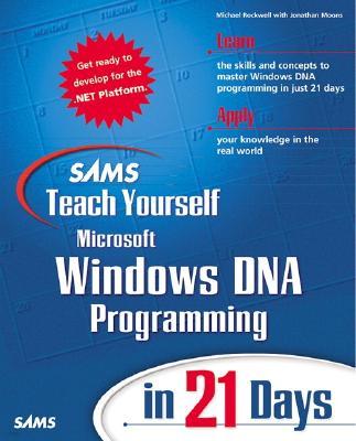 Sams Teach Yourself Windows DNA Programming in 21 Days