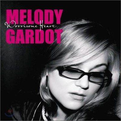 Melody Gardot (ε Ʈ) - Worrisome Heart (ٽɾ )