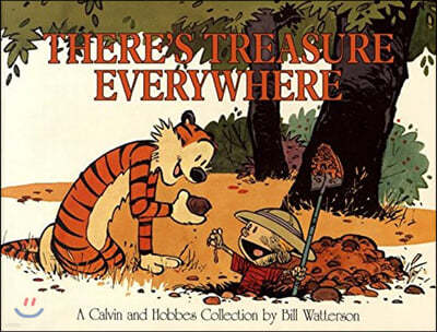 There's Treasure Everywhere: A Calvin and Hobbes Collection Volume 15