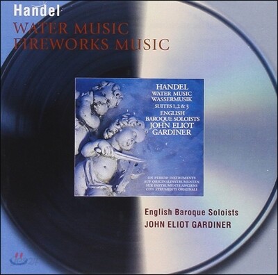 John Eliot Gardiner 헨델: 수상음악, 왕궁의 불꽃놀이 - 존 엘리엇 가디너 (Handel: Water Music, Fireworks Music)