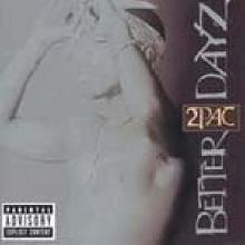 2Pac (Tupac) - Better Dayz (2CD)