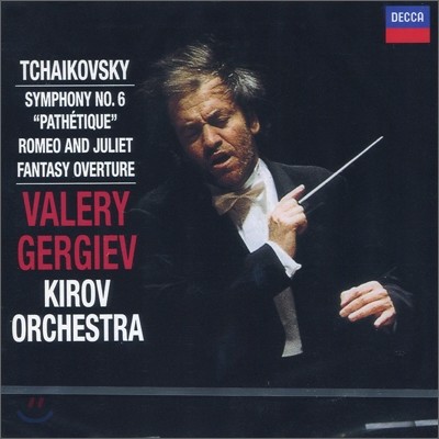 Valery Gergiev 차이코프스키 : 교향곡 6번 "비창" (Tchaikovsky : Symphony No.6ㆍRomeo & Juliet Overture)