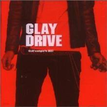 Glay (۷) - Drive  Glay Complete Best (2CD)