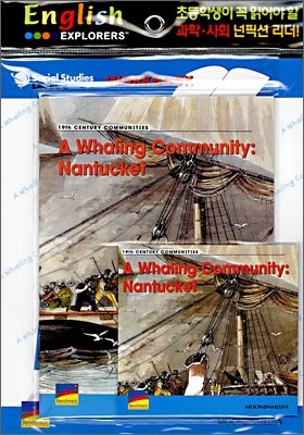 English Explorers Social Studies Level 2-05 : A Whale Community : Nantucket (Book+CD+Workbook)
