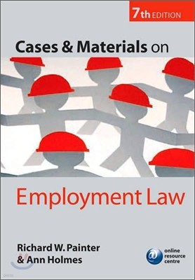 Cases and Materials on Employment Law, 7/E