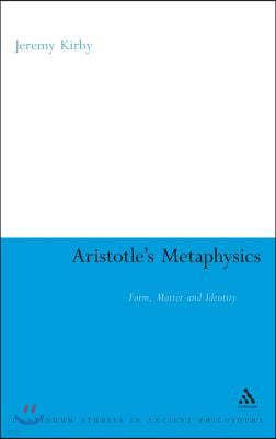 Aristotle's Metaphysics: Form, Matter and Identity