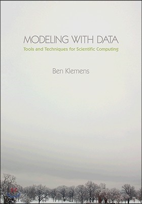 Modeling with Data: Tools and Techniques for Scientific Computing