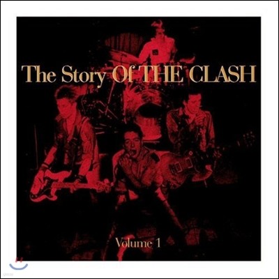 The Clash (더 클래시) - The Story Of The Clash Vol.1