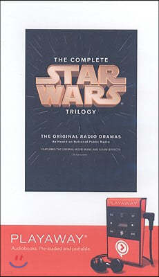 The Complete Star Wars Trilogy: The Original Radio Dramas [With Headphones]