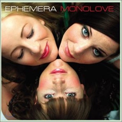 Ephemera - Monolove + Bonus Tracks