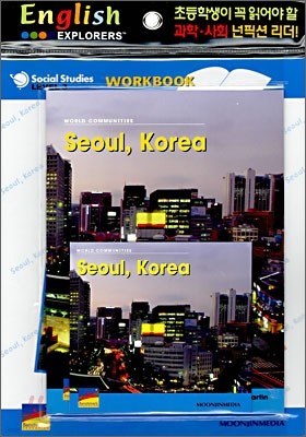 English Explorers Social Studies Level 3-02 : Seoul, Korea (Book+CD+Workbook)