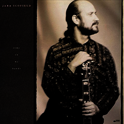 John Scofield — Time On My Hands (Remastered) 앨범 커버
