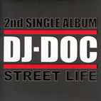 Dj Doc( ) - Street Life