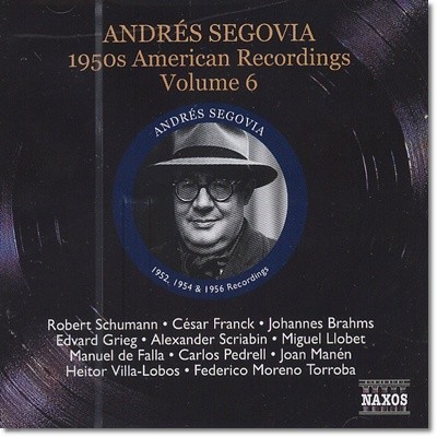 ȵ巹ƽ  1950 ̱  6 (Andres Segovia - 1950s American Recordings Vol. 6) 