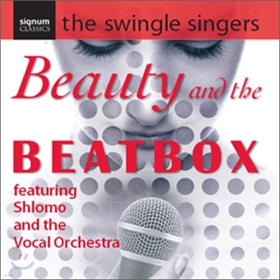 Swingle Singers  ̾ (Beauty and the Beatbox)