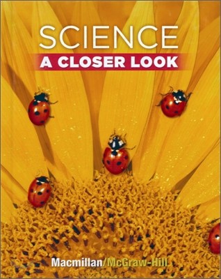Science A Closer Look Grade 1 : Student Book (2008)