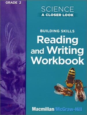 Science, a Closer Look, Grade 2, Building Skills: Reading and Writing