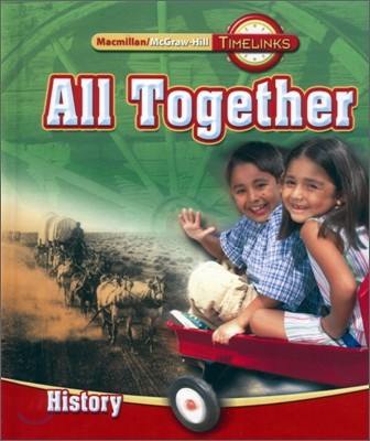 Macmillan/McGraw-Hill Time Links Social Studies Grade 1-3 History : Student Book (2009)