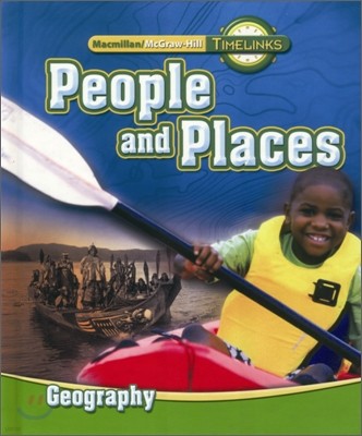 Macmillan/McGraw-Hill Time Links Social Studies Grade 2-2 Geography : Student Book (2009)
