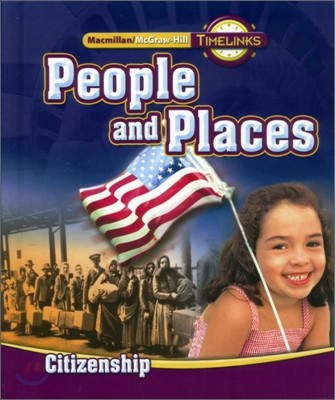 Macmillan/McGraw-Hill Time Links Social Studies Grade 2-5 Citizenship : Student Book (2009)