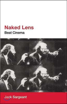 Naked Lens: Beat Cinema