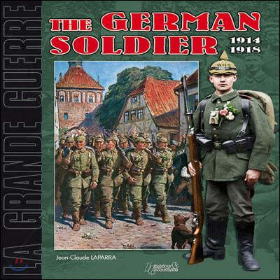 German Soldier: 1914-1918