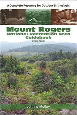 Mount Rogers National Recreation Area Guidebook