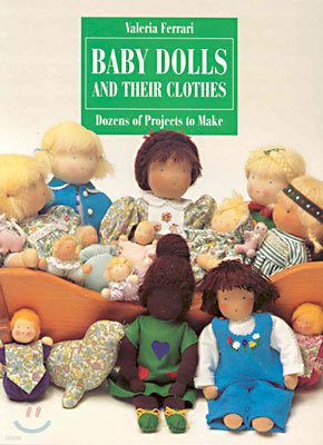 Baby Dolls and Their Clothes
