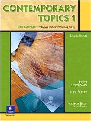 Contemporary Topics 1 : Intermediate Listening and Note-taking Skills