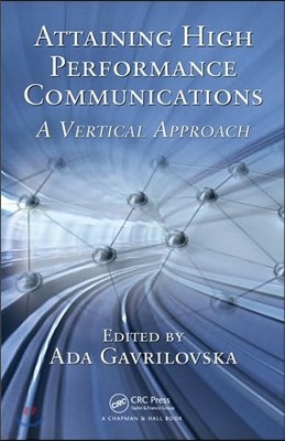 Attaining High Performance Communications