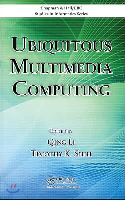 Ubiquitous Multimedia Computing