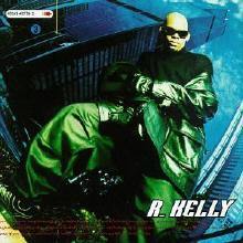 R. Kelly - R. Kelly ()