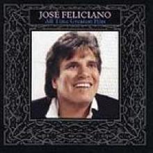 Jose Feliciano - All time greatest hits