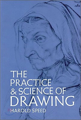 The Practice and Science of Drawing