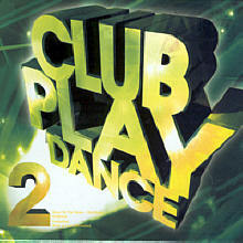 V.A. - Club Play Dance Vol.2 (2CD/̰)