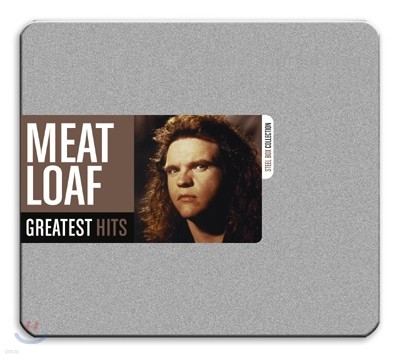 Meat Loaf - Greatest Hits Editions (The Steel Box Collection)