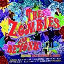 Zombies - The Zombies And Beyond