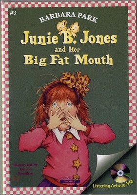 Junie B. Jones #3 : And her Big Fat Mouth (Book & CD)