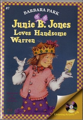 Junie B. Jones #7 : And Loves Handsome Warren (Book & CD)