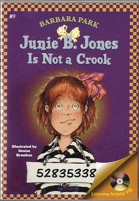 Junie B. Jones #9 : Is not a Crook (Book & CD)