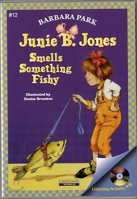 Junie B. Jones #12 : Smells Something Fishy (Book & CD)
