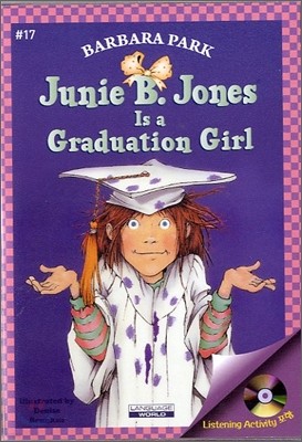 Junie B. Jones #17 : Is a Graduation Girl (Book & CD)