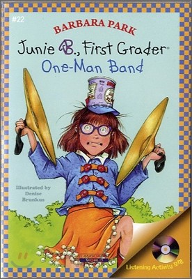 Junie B. Jones #22 : First Grader One-Man Bnad (Book & CD)