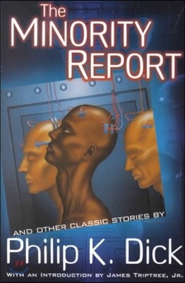 The Minority Report and Other Classic Stories