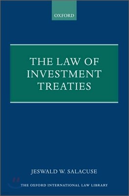 The Law of International Investment Treaties