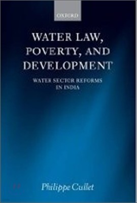 Water Law and Water Sector Reforms: National and International Perspectives