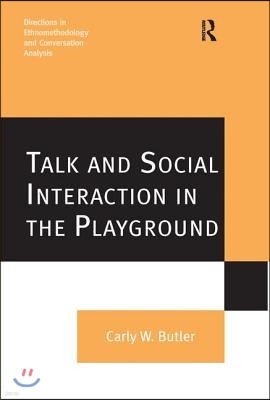 Talk and Social Interaction in the Playground