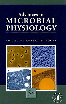 Advances in Microbial Physiology: Volume 54