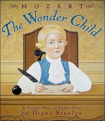 Mozart: the Wonder Child