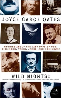 Wild Nights! Deluxe Edition: Stories about the Last Days of Poe, Dickinson, Twain, James, and Hemingway